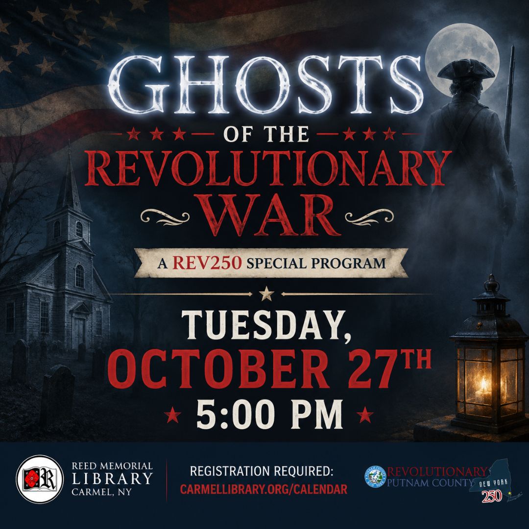 Ghosts of the Revolutionary War 
A Rev250 Special Program
October 27th 5pm
Registration Required